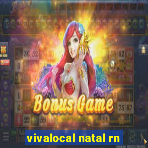 vivalocal natal rn